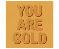 Lief tegeltje You Are Gold
